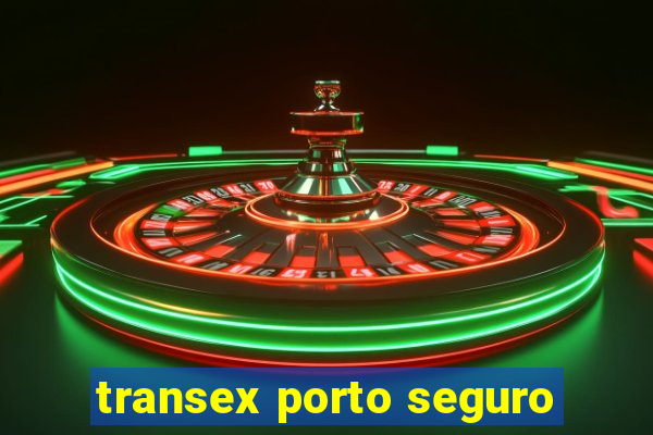 transex porto seguro